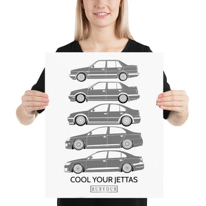 Cool your Jettas Poster
